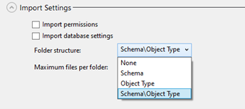 A screenshot of the import settings when importing and existing data model into a new database project. The dropdown menu for 'folder structure' has been selected. The options are: None, Schema, Object type, and Schema\Object type. The last one is my favourite.